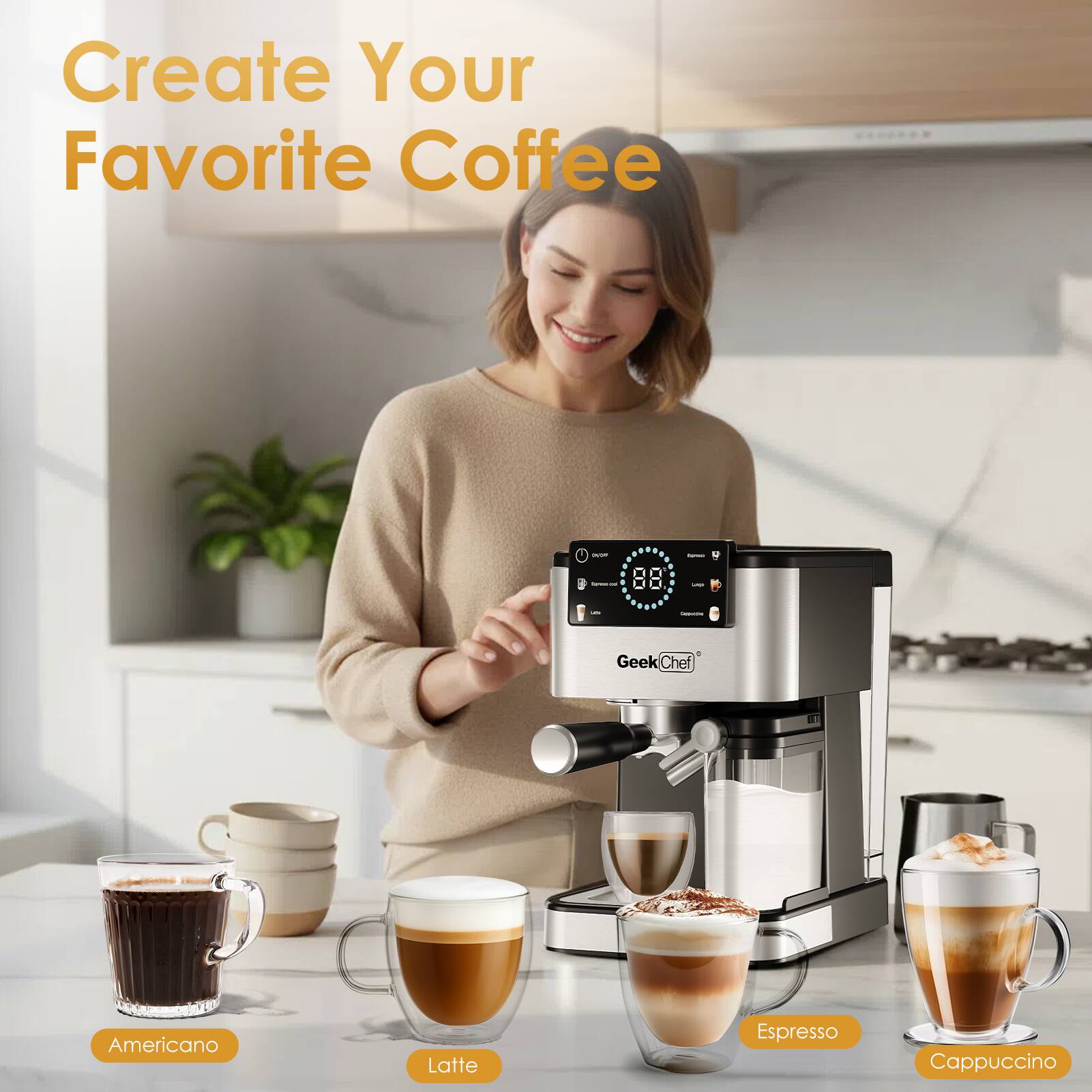 Create Your Favorite Coffee  
Geek Chef  
Americano  
Latte  
Espresso  
Cappuccino