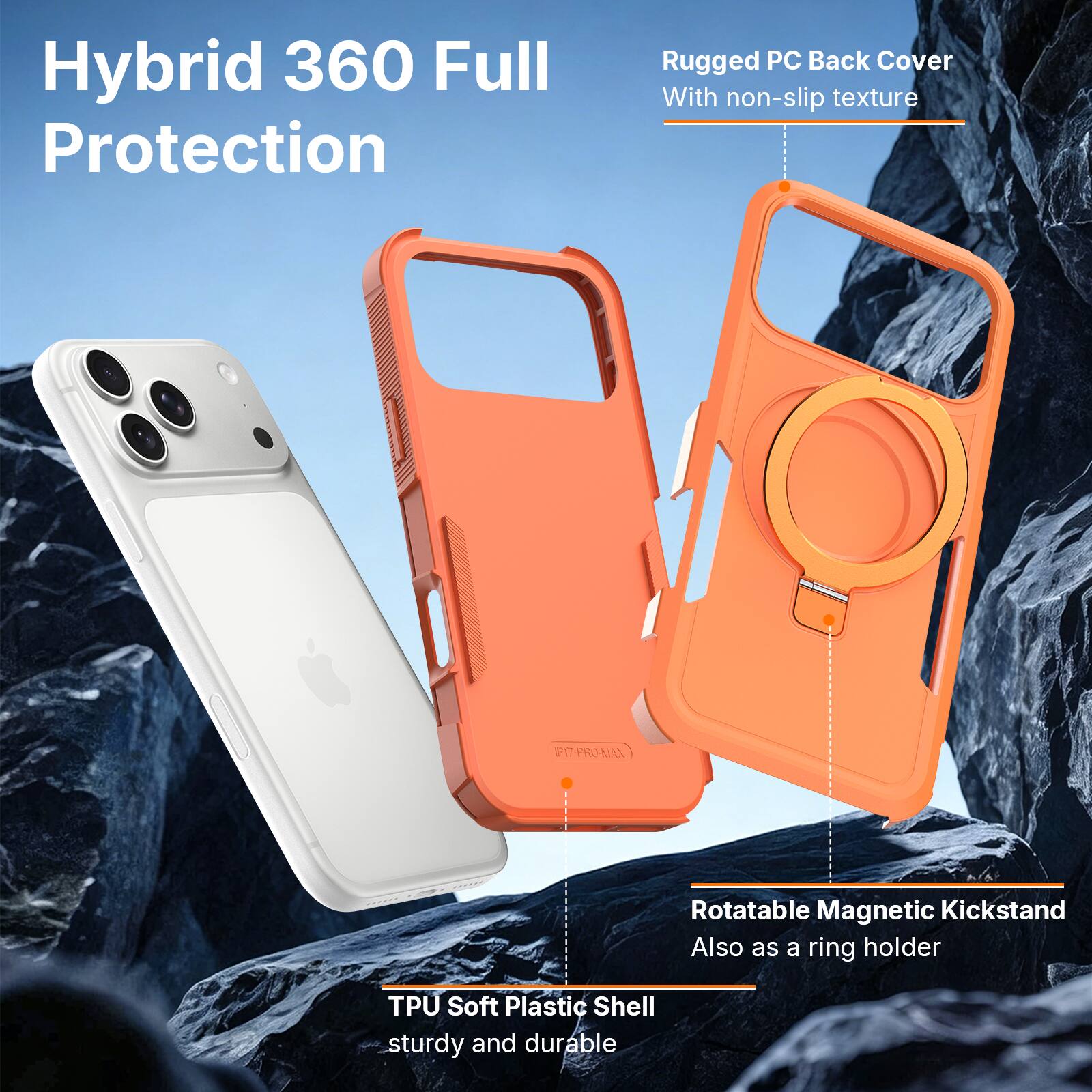 Hybrid 360 Full Protection  
Rugged PC Back Cover With non-slip texture  
Rotatable Magnetic Kickstand Also as a ring holder  
TPU Soft Plastic Shell sturdy and durable
