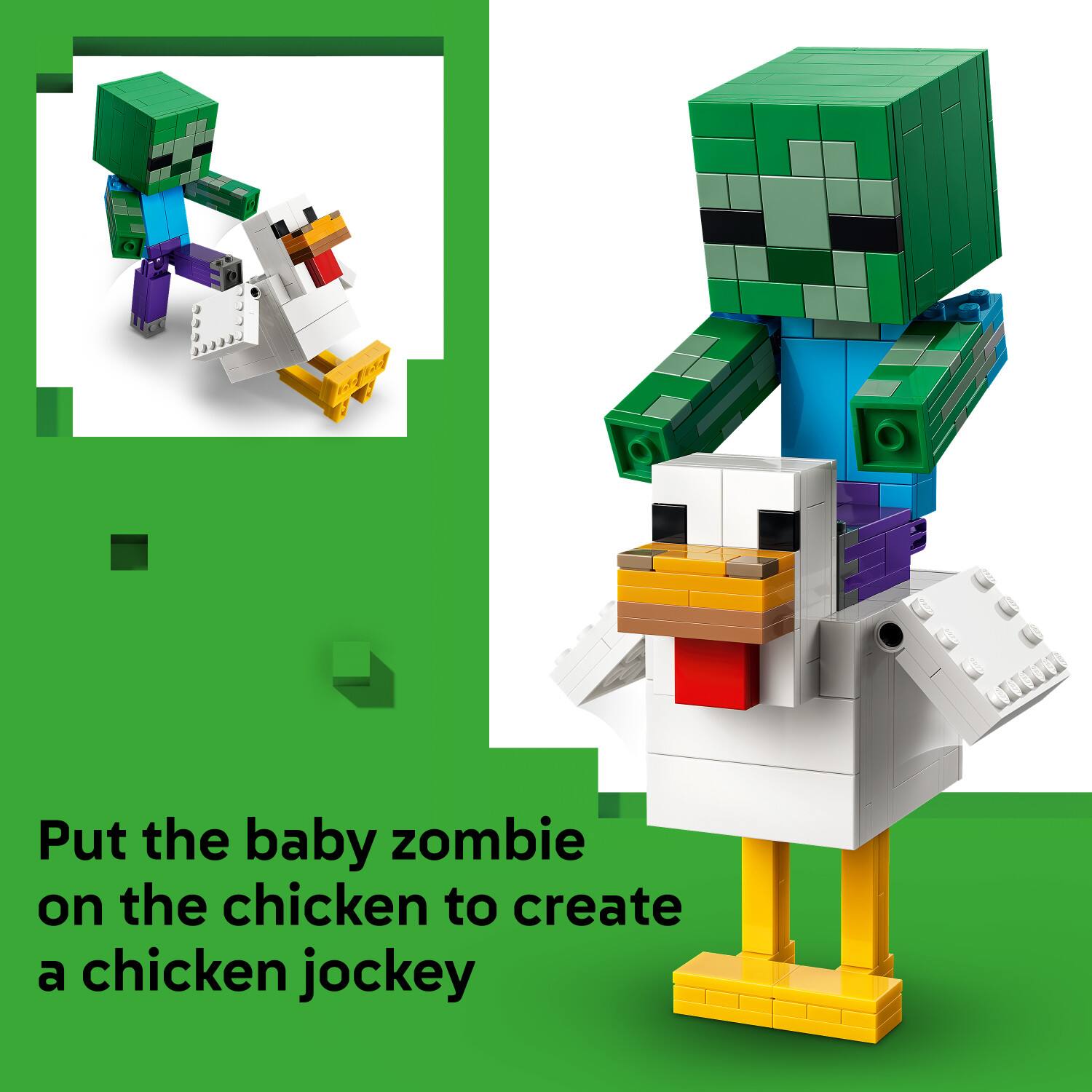 Put the baby zombie on the chicken to create a chicken jockey