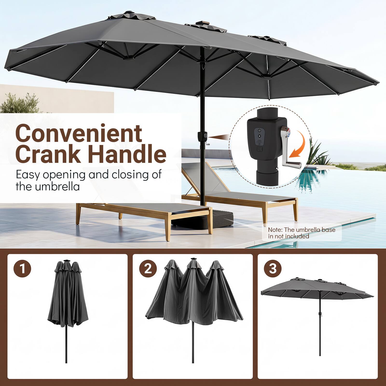 Convenient Crank Handle  
Easy opening and closing of the umbrella  

Note: The umbrella base in not included