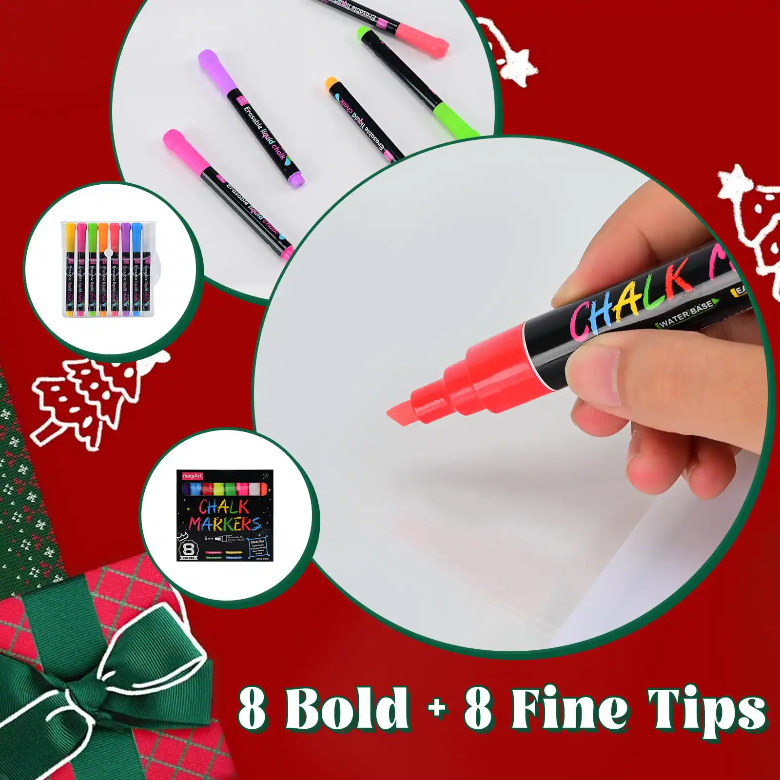 8 Bold + 8 Fine Tips

CHALK MARKERS

WATER BASE