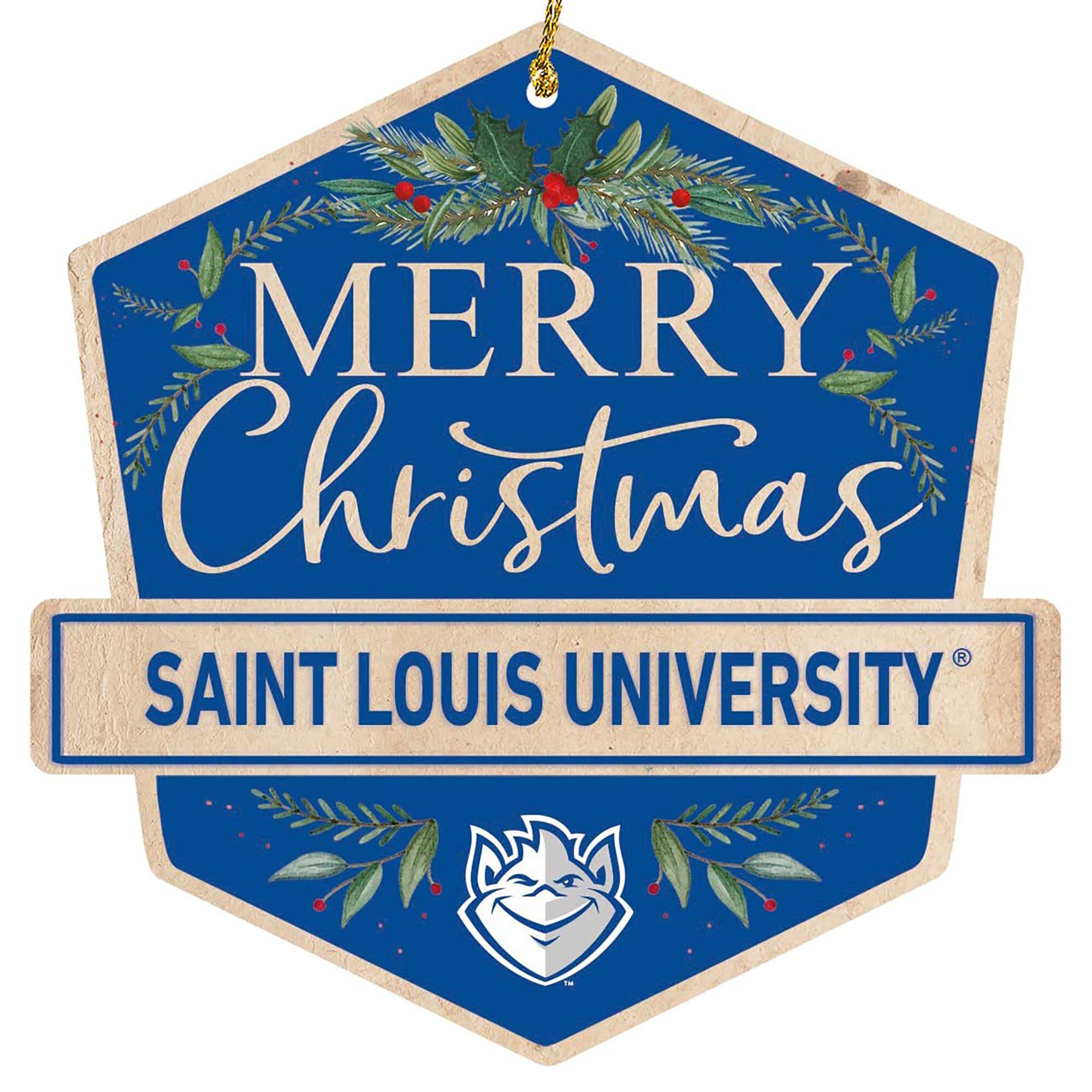 MERRY Christmas  
SAINT LOUIS UNIVERSITY