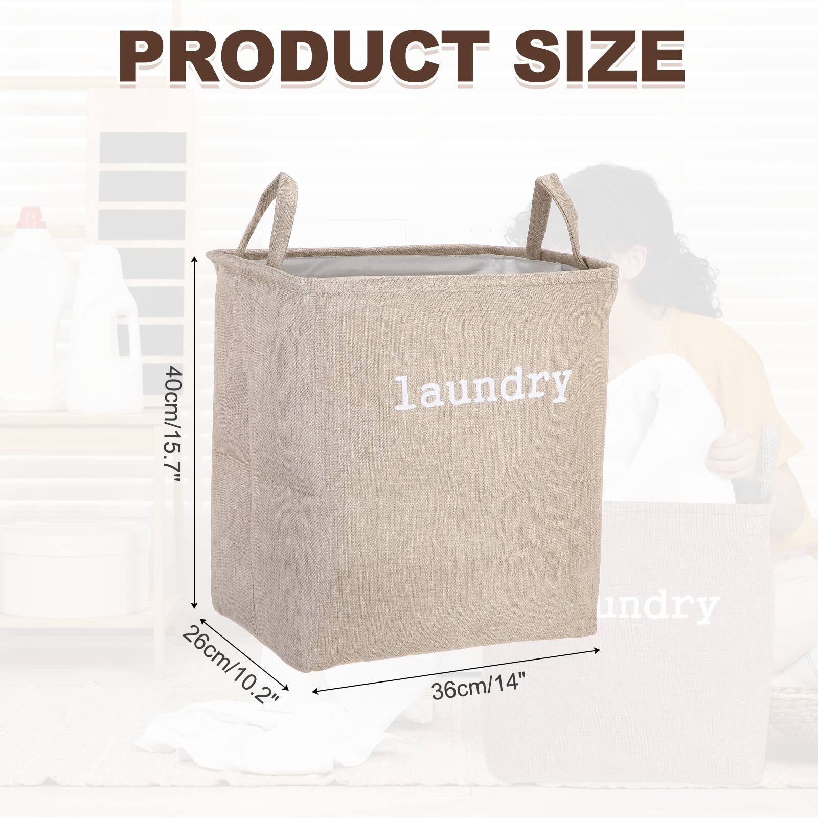 PRODUCT SIZE

40cm/15.7" laundry

26cm/10.2" 36cm/14"
