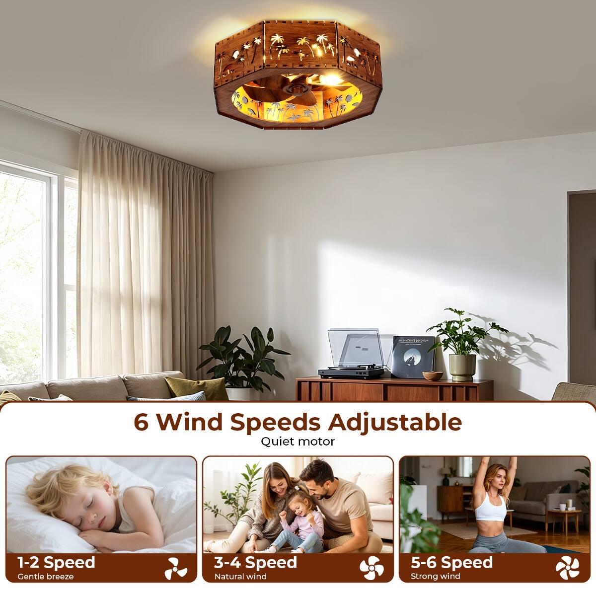 6 Wind Speeds Adjustable  
Quiet motor

1-2 Speed  
Gentle breeze

3-4 Speed  
Natural wind

5-6 Speed  
Strong wind
