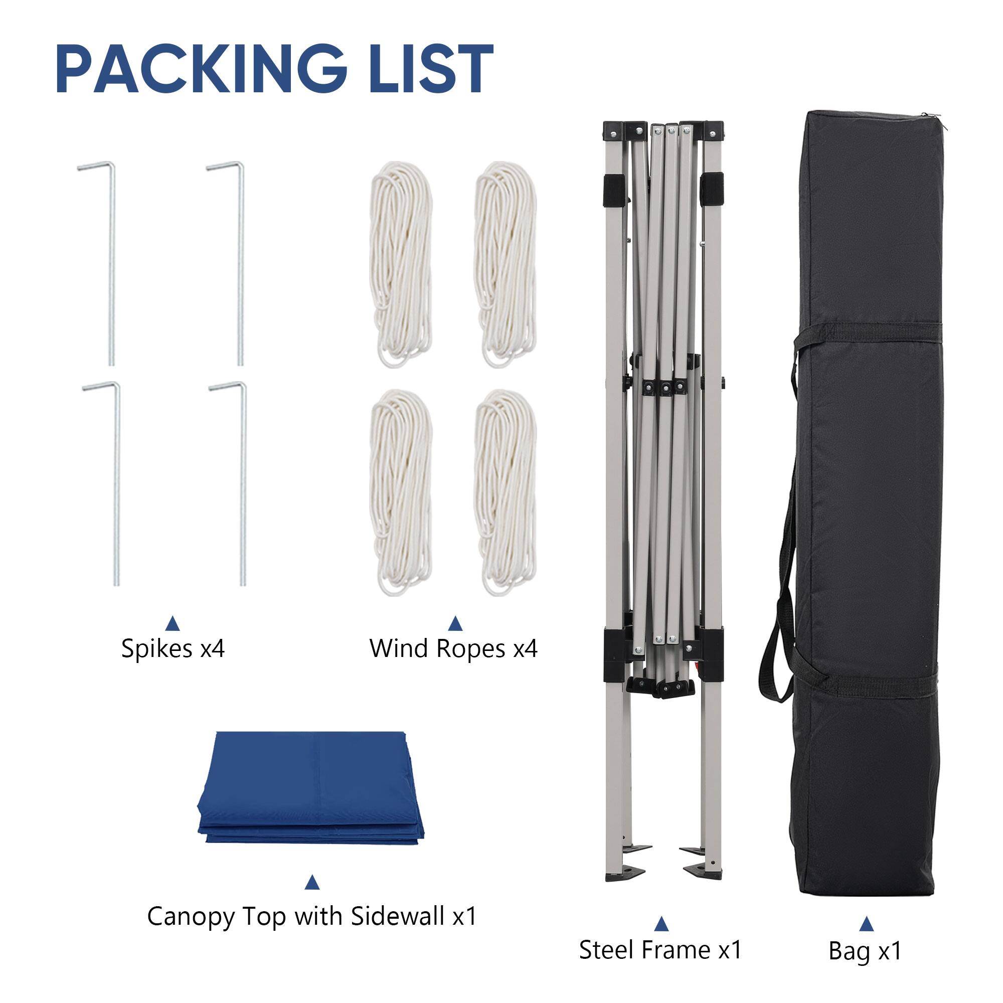 PACKING LIST

- Spikes x4
- Wind Ropes x4
- Canopy Top with Sidewall x1
- Steel Frame x1
- Bag x1