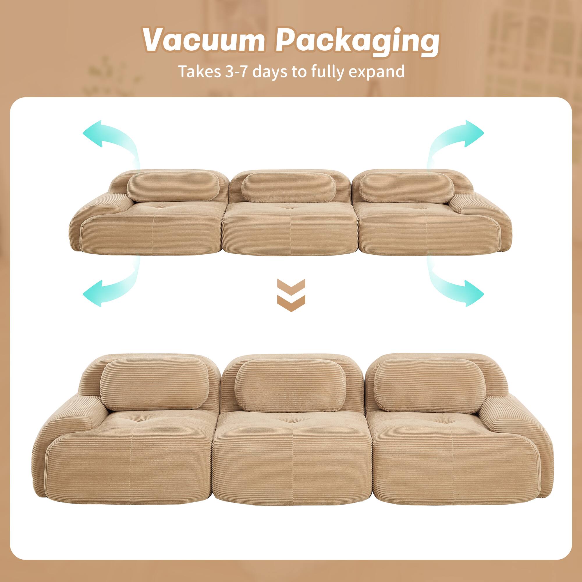 Vacuum Packaging  
Takes 3-7 days to fully expand