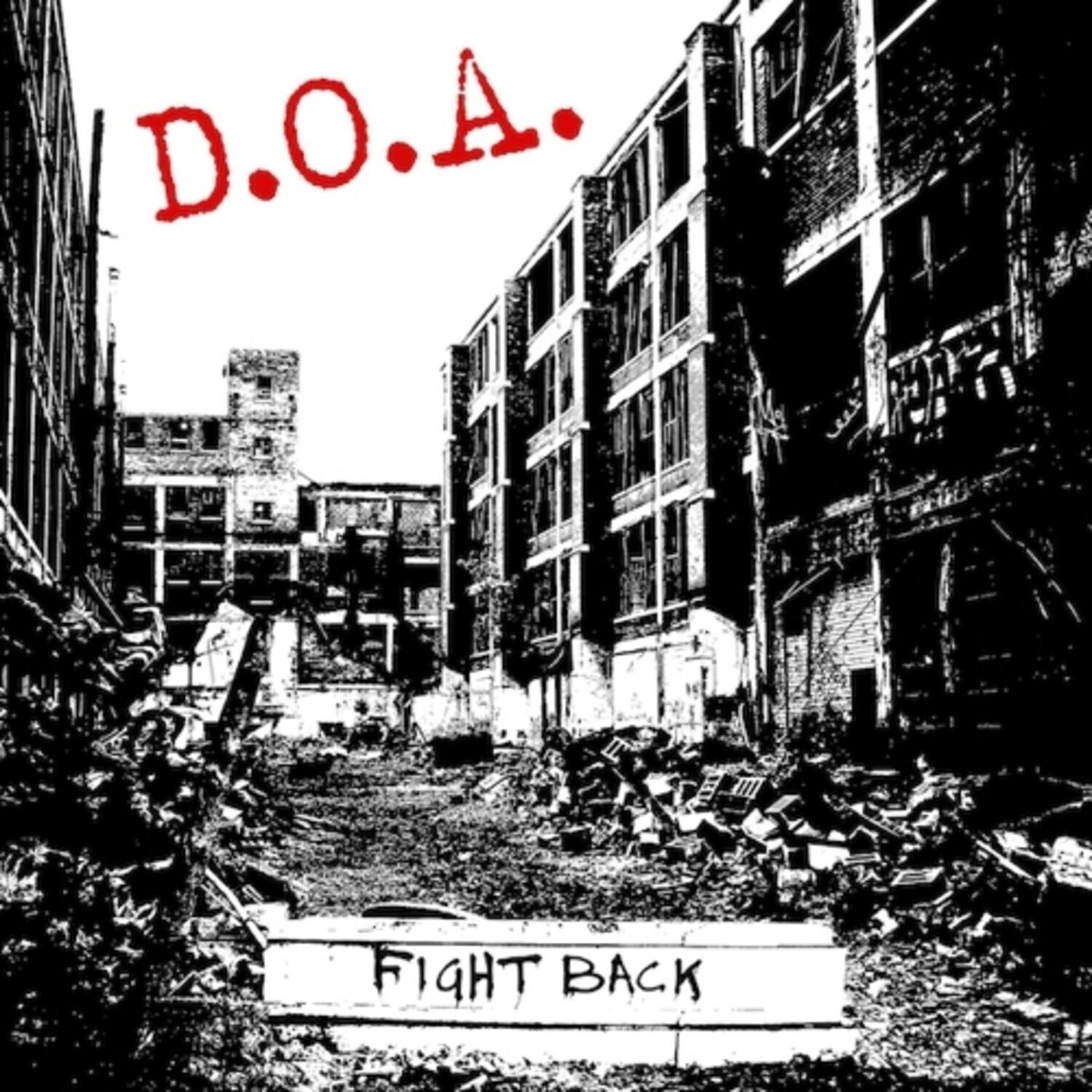 D.O.A.  
FIGHT BACK