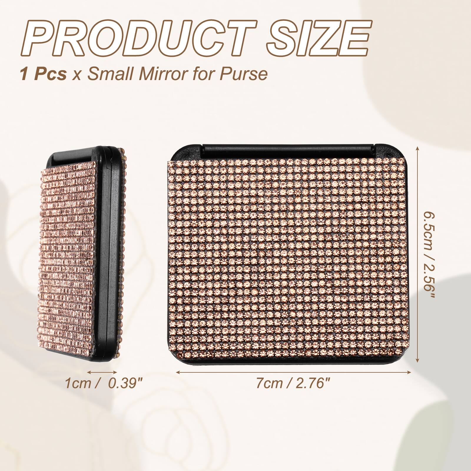 PRODUCT SIZE

1 Pcs x Small Mirror for Purse

6.5cm / 2.56"

1cm / 0.39"

7cm / 2.76"