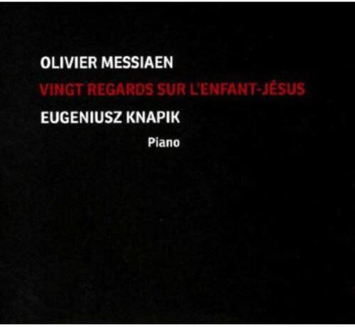 Eugeniusz Knapik - Vingt Regards Sur L'enfant Jesus   - COMPACT DISCS [CD] price history on PriceWatchPro