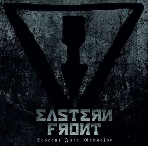 Eastern Front - Descent Into Genocide   - COMPACT DISCS [CD]