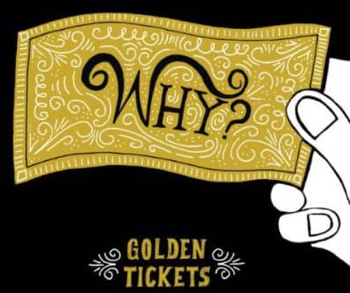 Why? - Golden Tickets   - COMPACT DISCS [CD] price history on PriceWatchPro