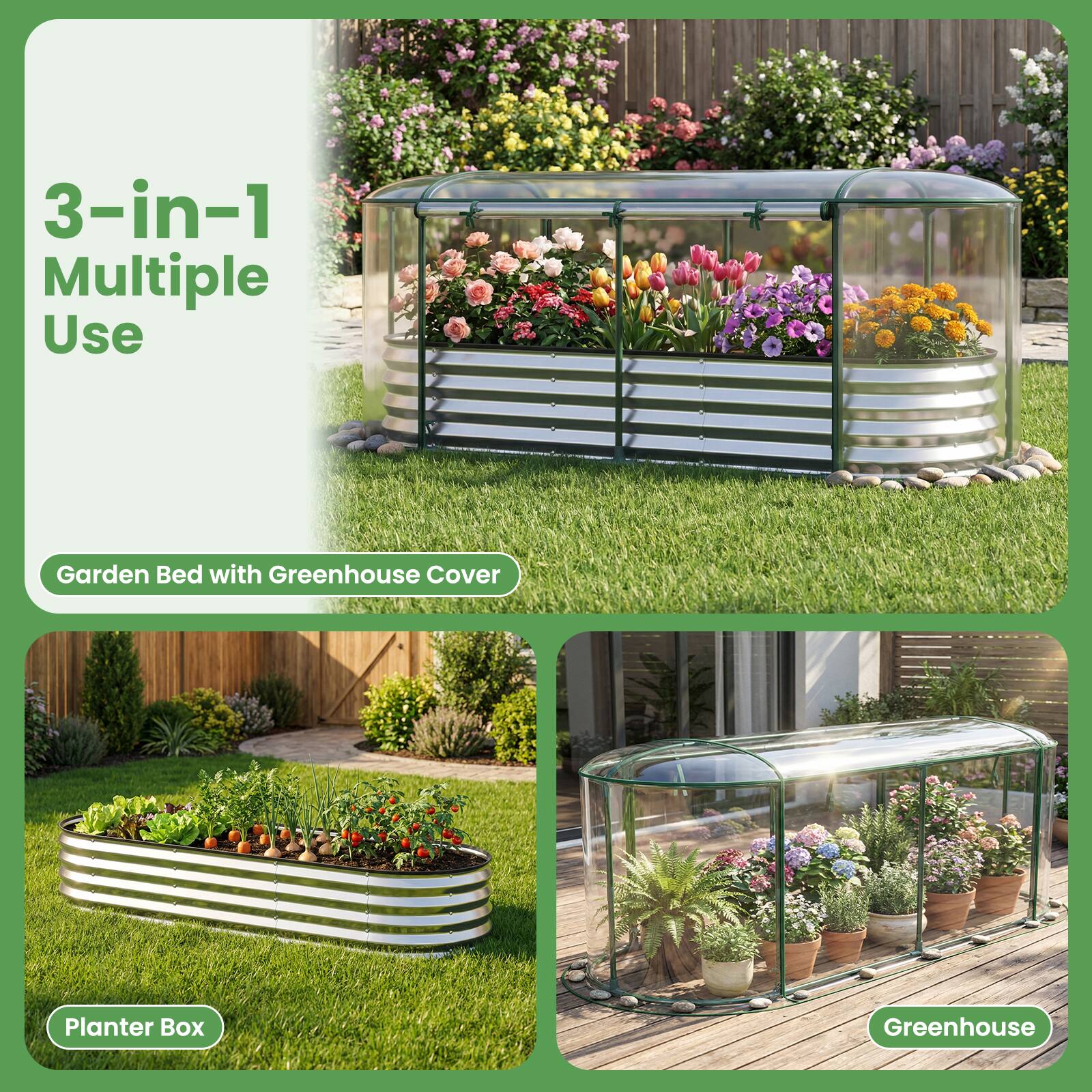 3-in-1 Multiple Use

- Garden Bed with Greenhouse Cover
- Planter Box
- Greenhouse