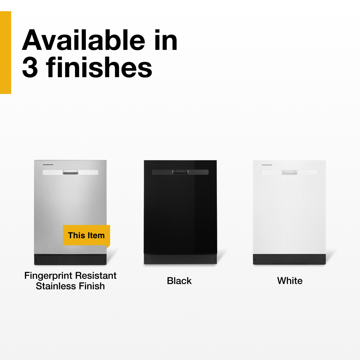 Available in 3 finishes

- Fingerprint Resistant Stainless Finish
- Black
- White

This Item