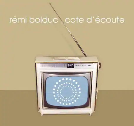 rémie bolduc
côté d'écoute
ADMIRAL