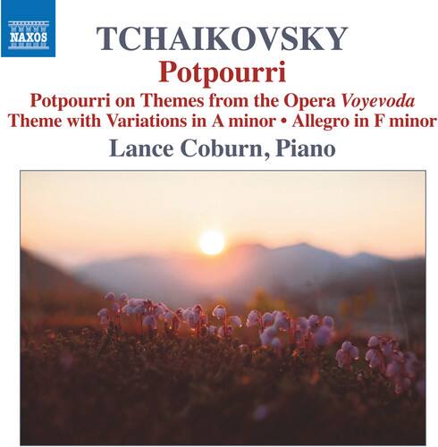 TCHAIKOVSKY  
Potpourri  
Potpourri on Themes from the Opera Voyevoda  
Theme with Variations in A minor • Allegro in F minor  
Lance Coburn, Piano