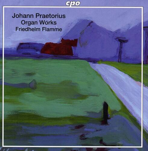 Johann Praetorius  
Organ Works  
Friedhelm Flamme