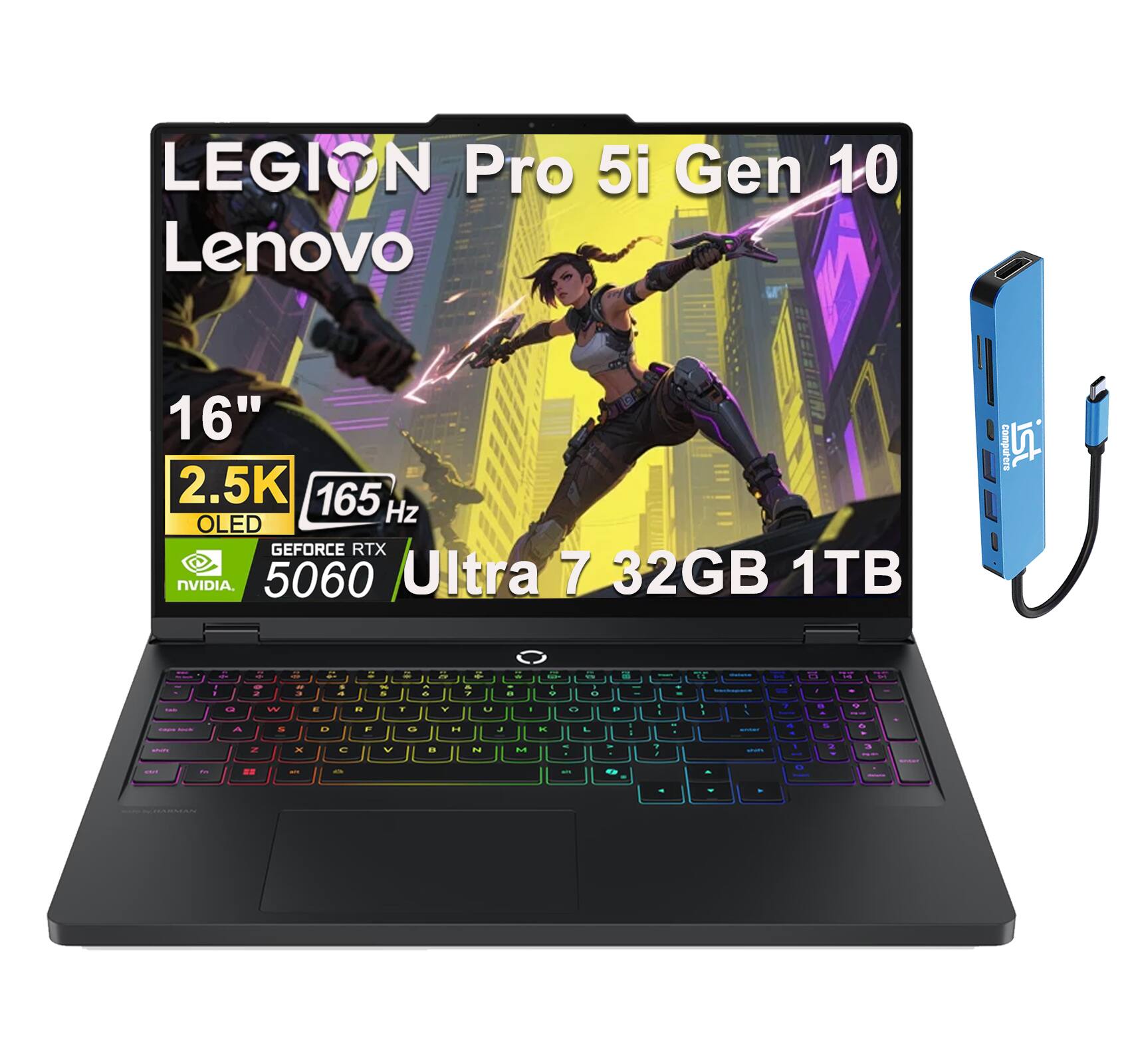 LEGION Pro 5i Gen 10  
Lenovo  
16"  
2.5K OLED  
165 Hz  
GEFORCE RTX 5060 Ultra  
7 32GB 1TB