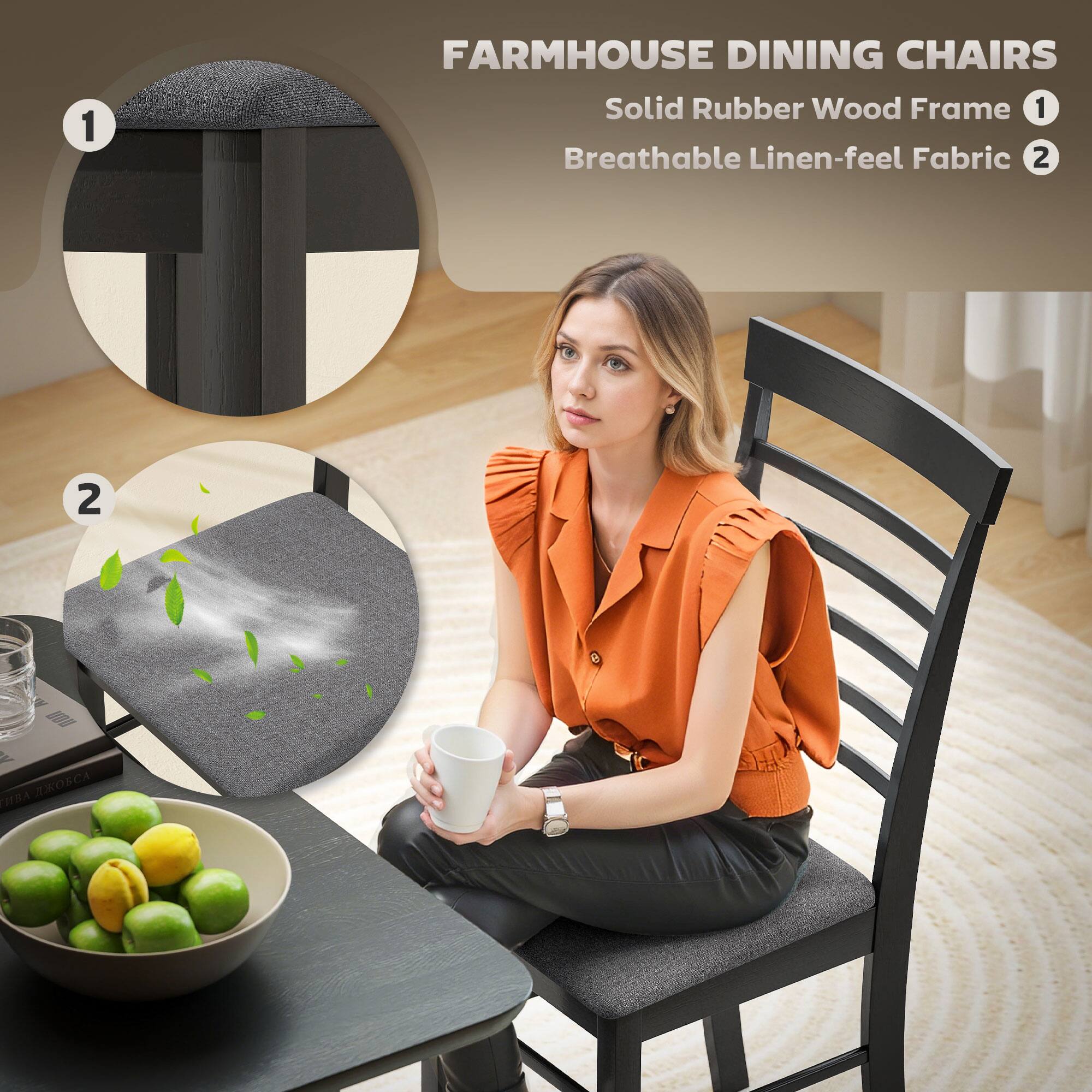 FARMHOUSE DINING CHAIRS  
1. Solid Rubber Wood Frame  
2. Breathable Linen-feel Fabric