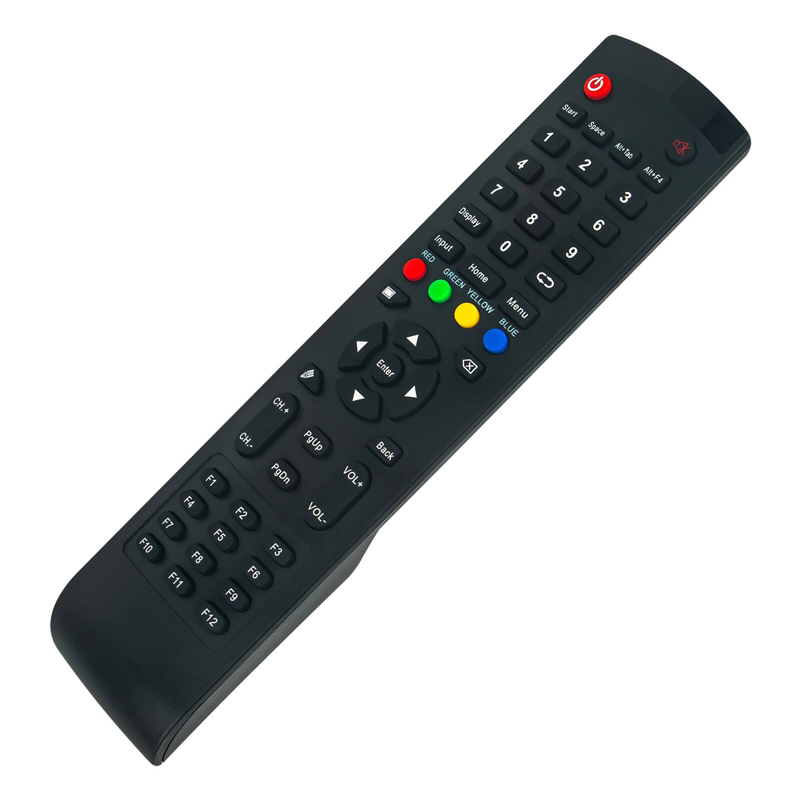 Sure, here is the corrected and grouped text from the image:

- Start
- Space
- A+Tao
- At
- 1
- 2
- 3
- 4
- 5
- 6
- 7
- 8
- 9
- 0
- Display
- Input
- RED
- GREEN
- YELLOW
- BLUE
- Home
- Menu
- CH+
- CH-
- PgUp
- Back
- PgDn
- VOL+
- F4
- F2
- VOL-
- F7
- F5
- F10
- F3
- F6
- F9
- F12
- Alt+F4
- F4
- F1
- F2
- F3
- F4
- F5
- F6
- F7
- F8
- F9
- F10
- F11
- F12