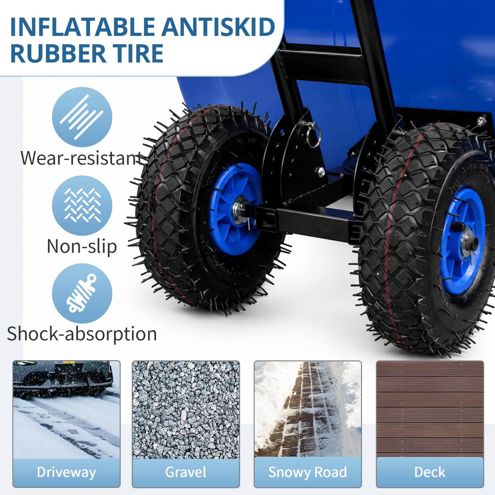 INFLATABLE ANTISKID RUBBER TIRE

- Wear-resistant
- Non-slip
- Shock-absorption

- Driveway
- Gravel
- Snowy Road
- Deck