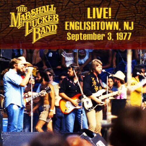 The Marshall Tucker Band  
LIVE!  
ENGLISHTOWN, NJ  
September 3, 1977