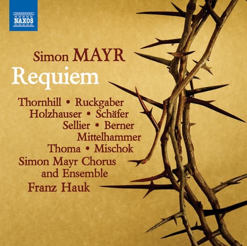 Mayr / Thornhill / Simon Mayr Chorus & Ensemble - Simon Mayr: Requiem in G Minor   - COMPACT DISCS [CD] price history on PriceWatchPro