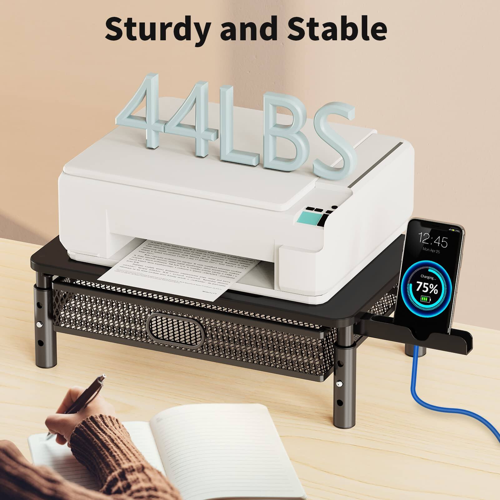 Sturdy and Stable  
44LBS  
12:45  
Mun.er Ap  
2% OE  
75%