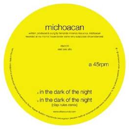 Michoacan - In The Dark Of The Night - VINYL LP