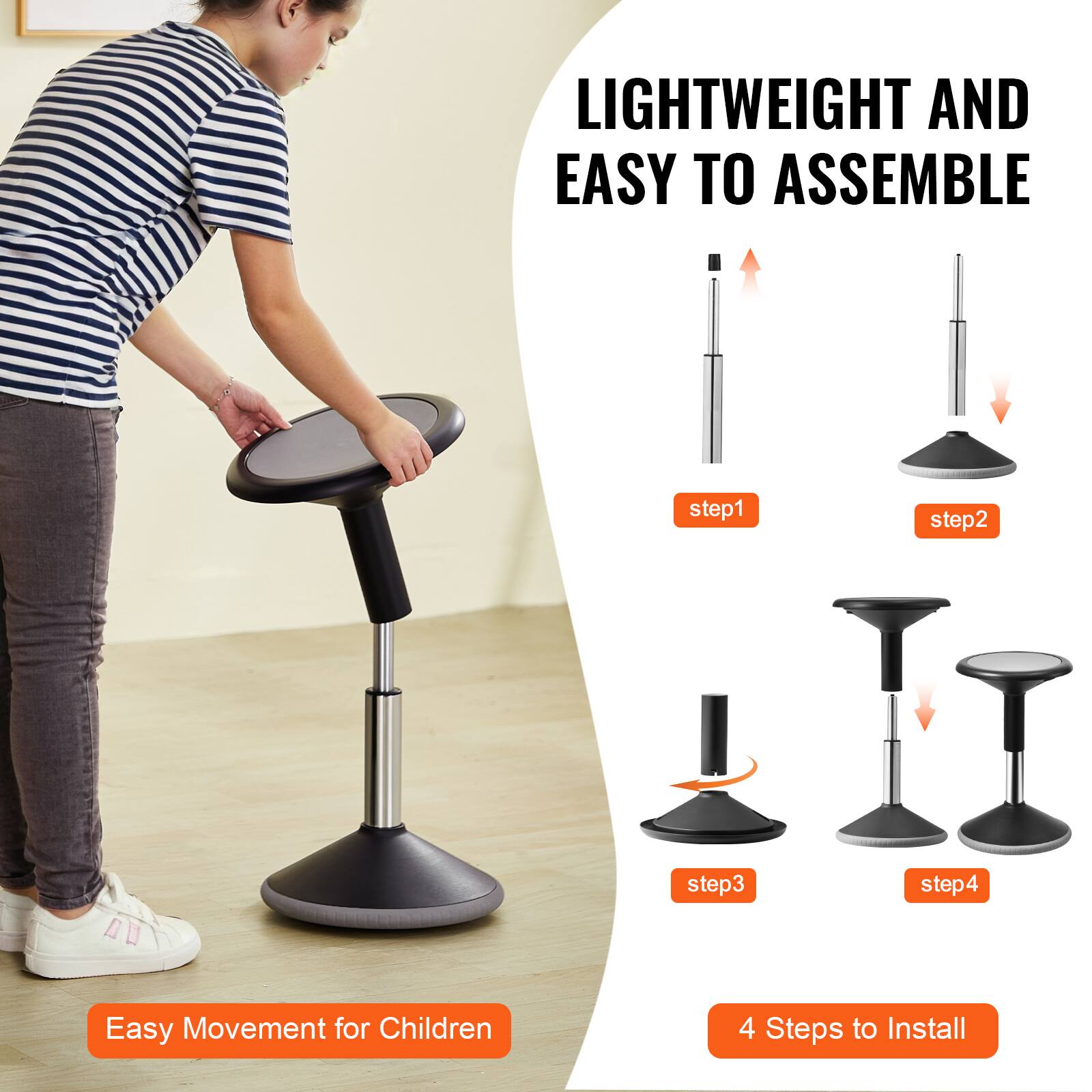 LIGHTWEIGHT AND EASY TO ASSEMBLE

step1
step2
step3
step4

Easy Movement for Children

4 Steps to Install