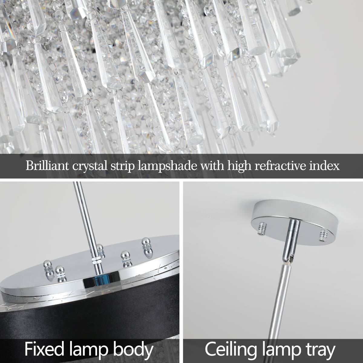 Brilliant crystal strip lampshade with high refractive index

Fixed lamp body

Ceiling lamp tray
