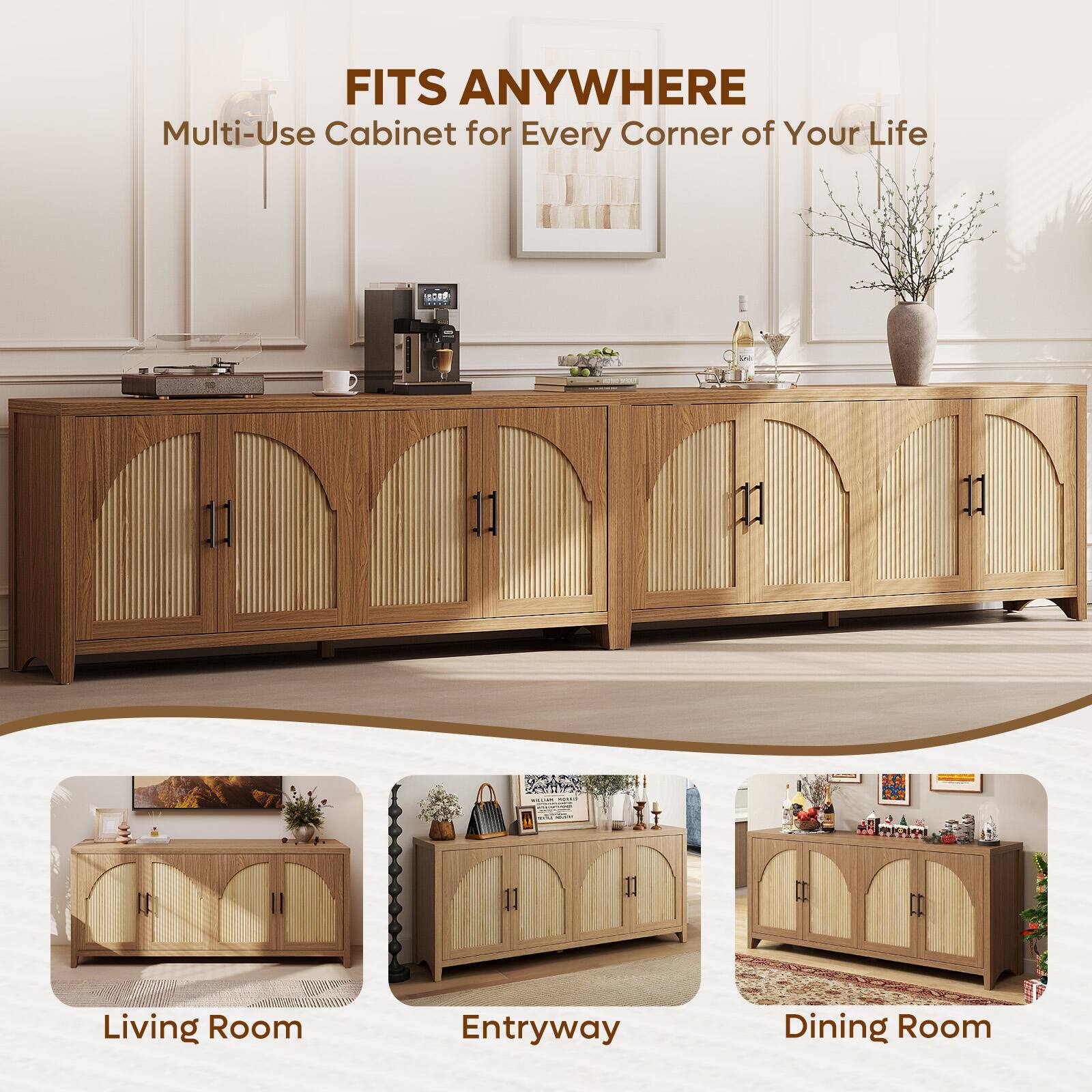 FITS ANYWHERE  
Multi-Use Cabinet for Every Corner of Your Life  

Living Room  
Entryway  
Dining Room