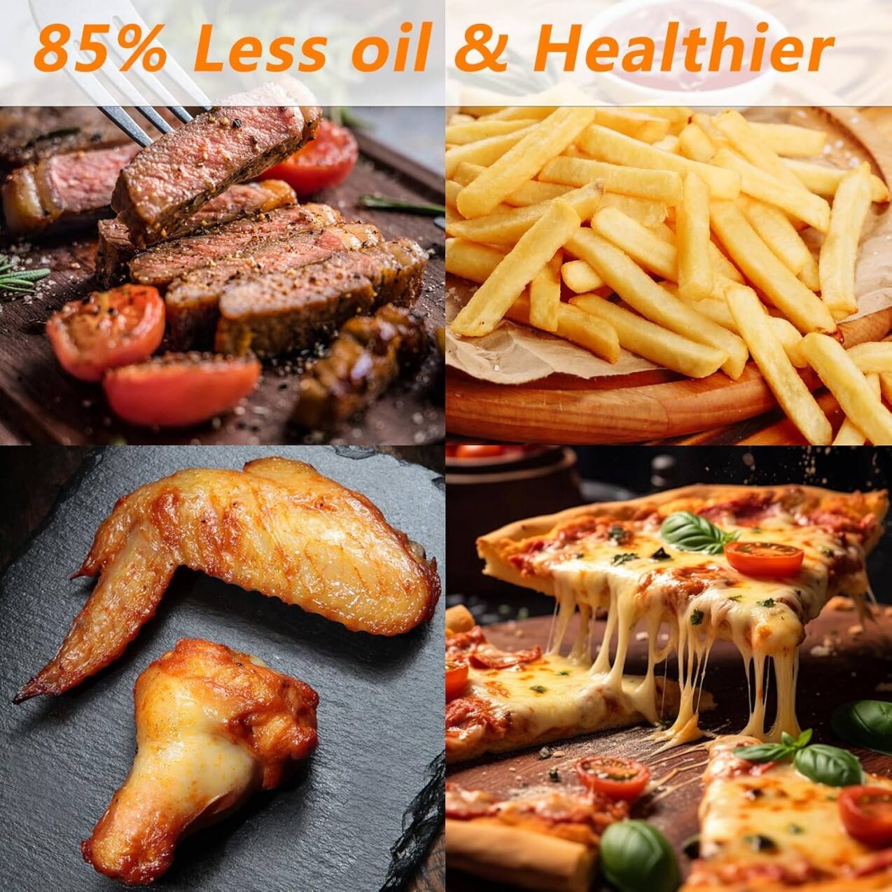 85% Less oil & Healthier