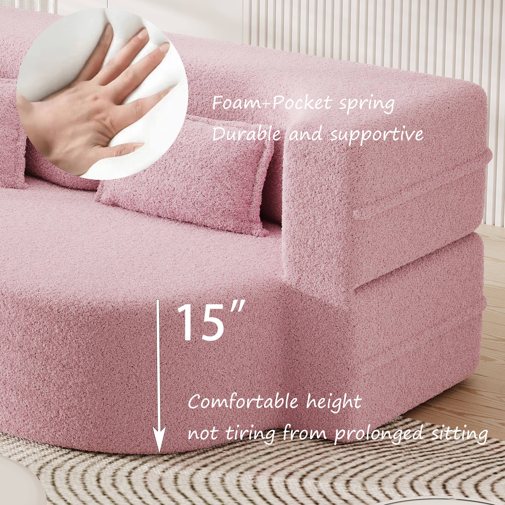Foam+Pocket spring  
Durable and supportive  

15"  
Comfortable height  
not tiring from prolonged sitting