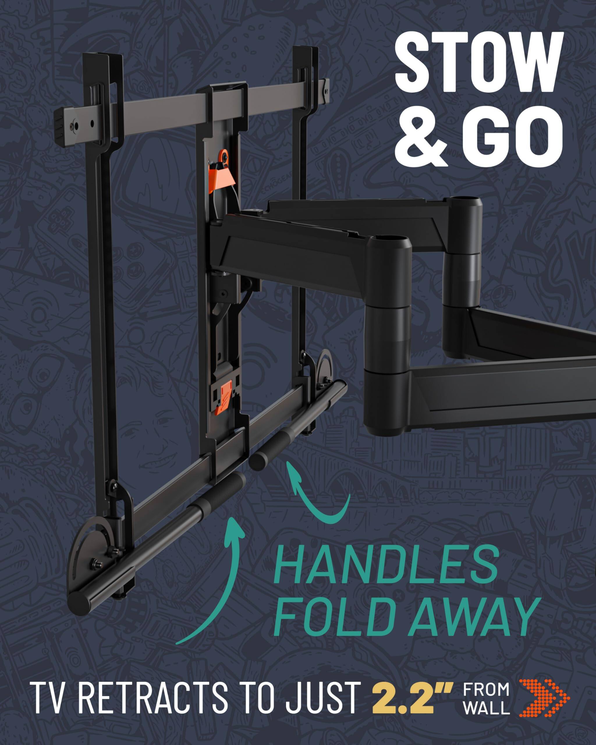 STOW & GO, HANDLES FOLD AWAY, TV RETRACTS TO JUST 2.2" FROM WALL