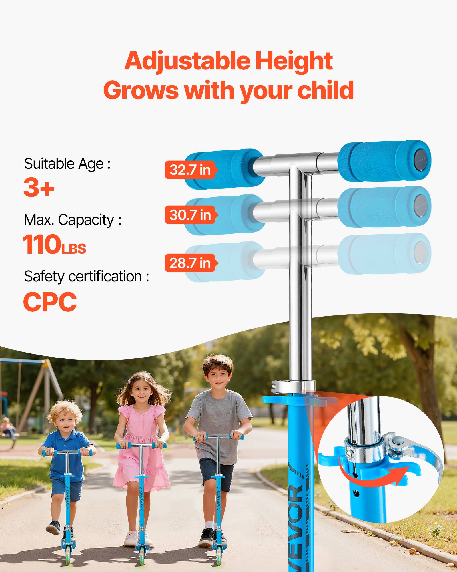 Adjustable Height Grows with your child

Suitable Age: 3+  
Max. Capacity: 110 LBS  
Safety certification: CPC