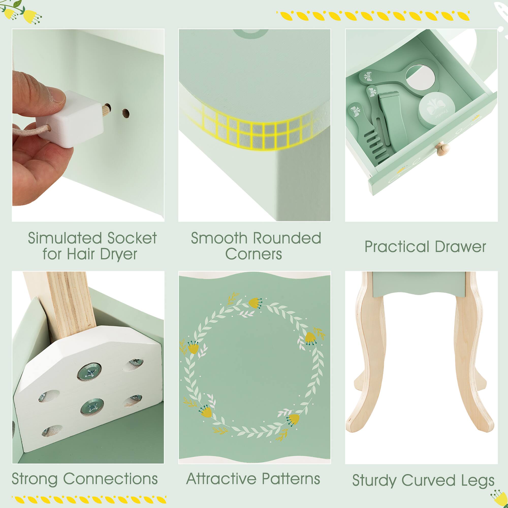 - Simulated Socket for Hair Dryer
- Smooth Rounded Corners
- Practical Drawer
- Strong Connections
- Attractive Patterns
- Sturdy Curved Legs