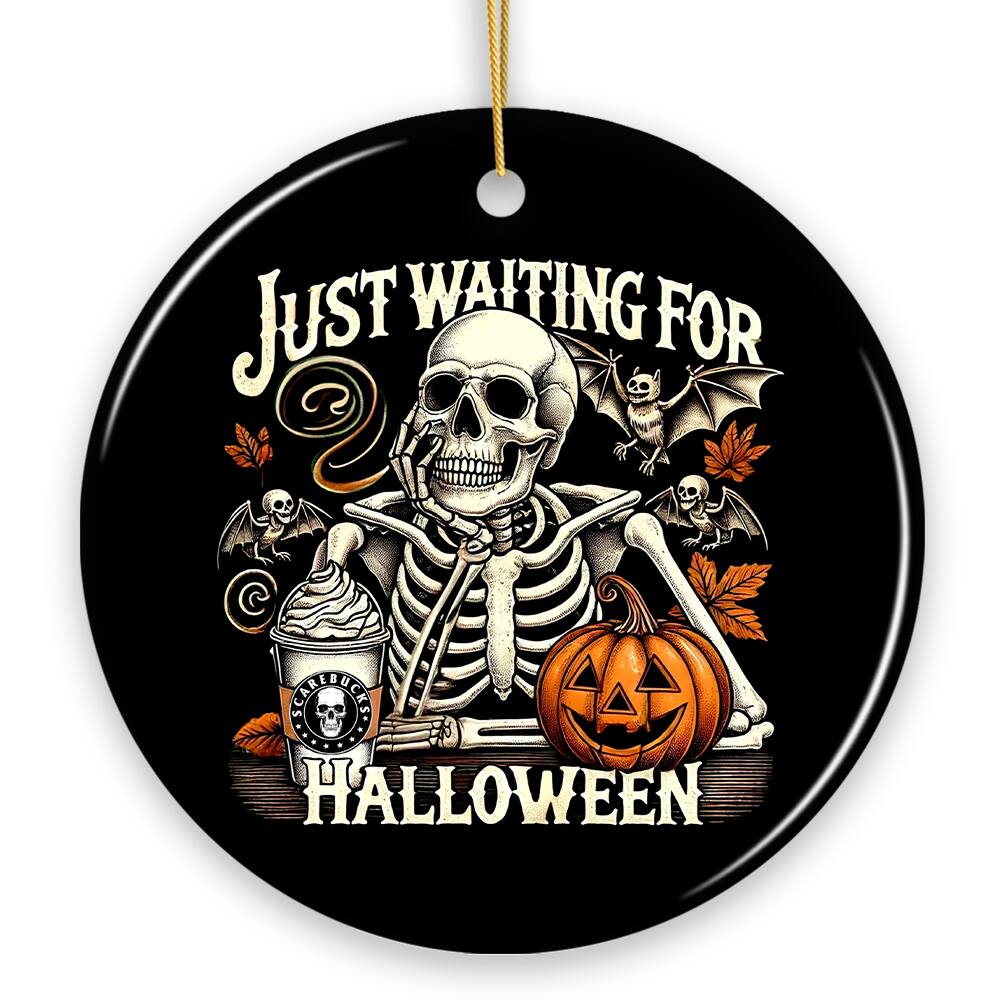 Just waiting for  
Halloween