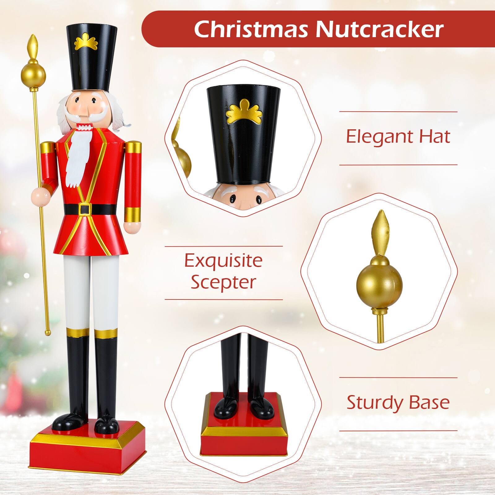 Christmas Nutcracker

- Elegant Hat
- Exquisite Scepter
- Sturdy Base