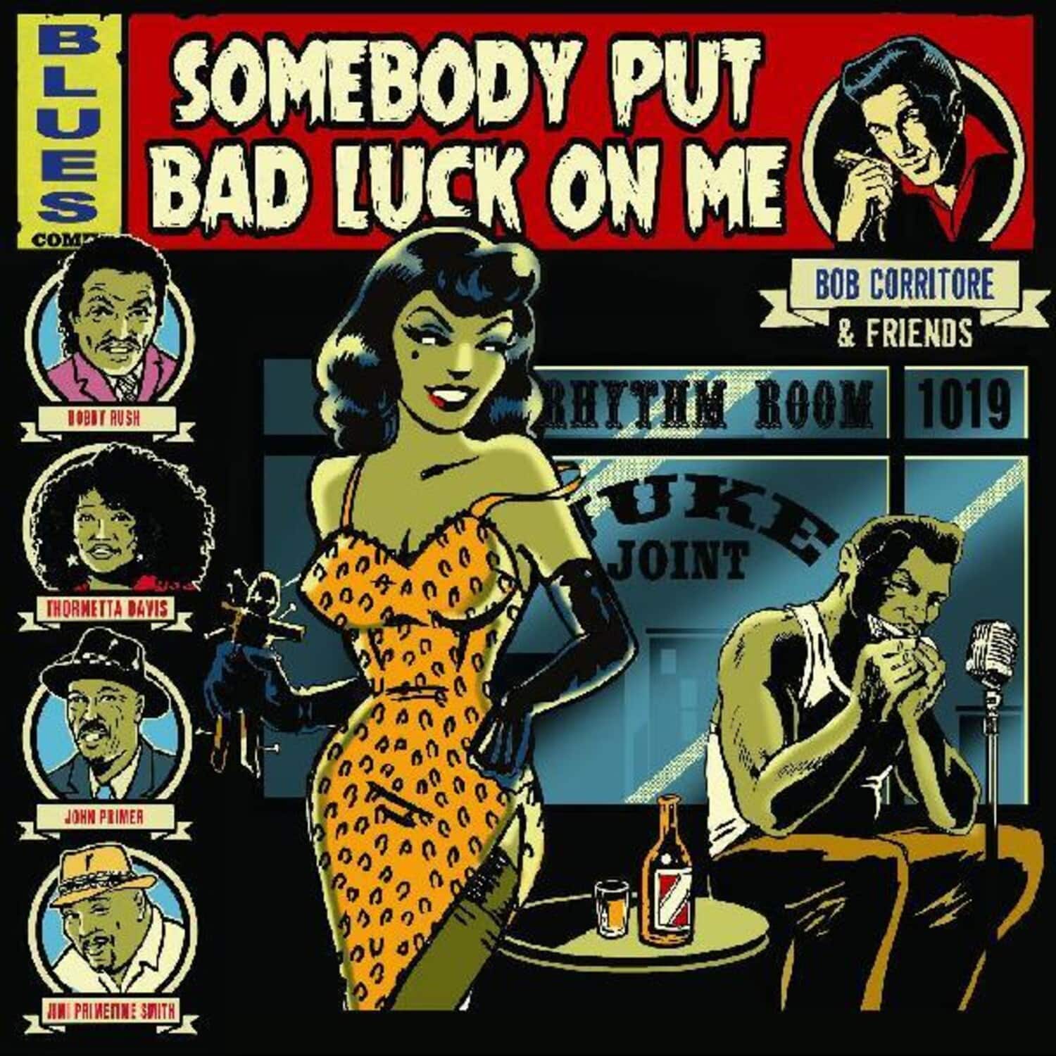 Bob Corritore - Bob Corritore & Friends: Somebody Put Bad Luck On Me   - COMPACT DISCS [CD] price history on PriceWatchPro