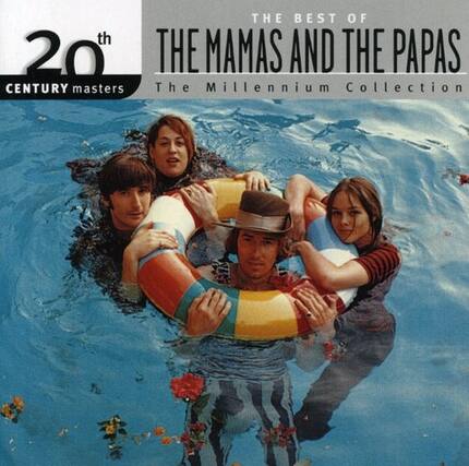 20th Century Masters
The Best of The Mamas and The Papas
The Millennium Collection