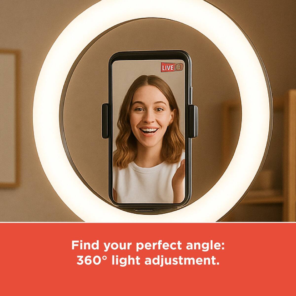Find your perfect angle:  
360° light adjustment.