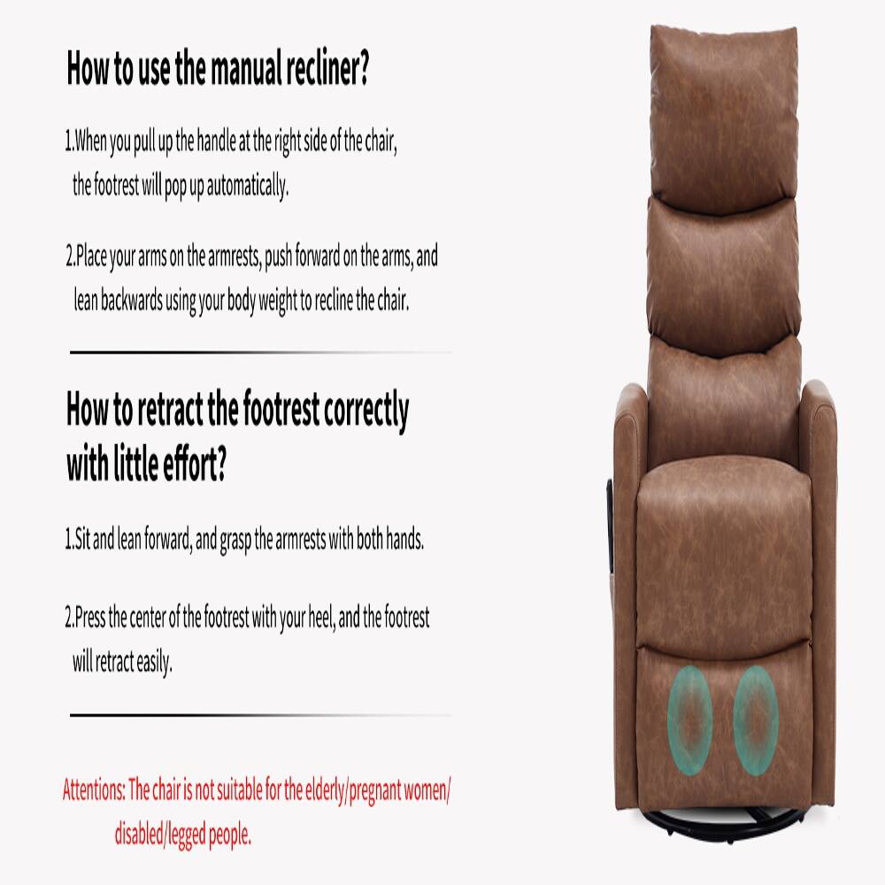 How to use the manual recliner?
1. When you pull up the handle at the right side of the chair, the footrest will pop up automatically.
2. Place your arms on the armrests, push forward on the arms, and lean backwards using your body weight to recline the chair.

How to retract the footrest correctly with little effort?
1. Sit and lean forward, and grasp the armrests with both hands.
2. Press the center of the footrest with your heel, and the footrest will retract easily.

Attention: The chair is not suitable for the elderly/pregnant women, disabled/legged people.