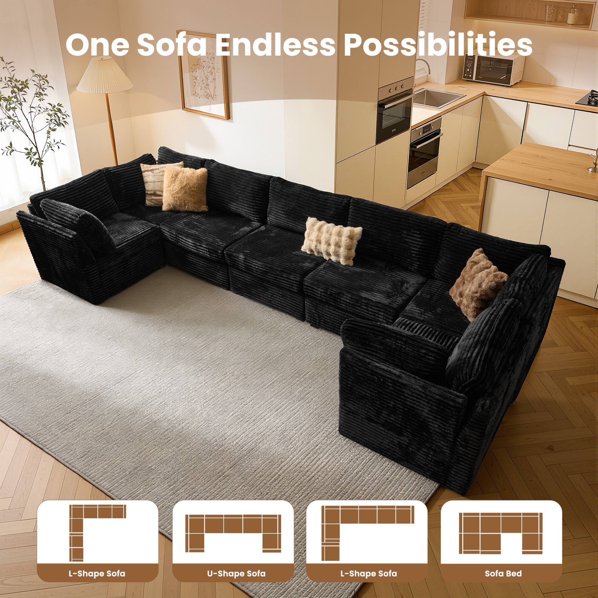 One Sofa Endless Possibilities

- L-Shape Sofa
- U-Shape Sofa
- L-Shape Sofa
- Sofa Bed