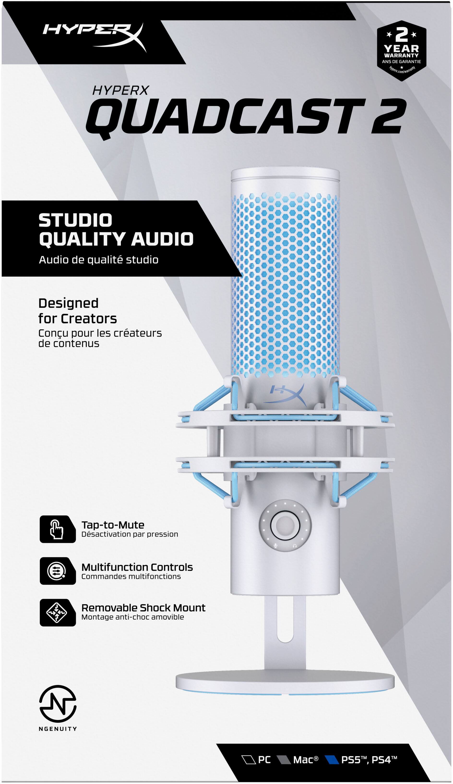 HYPERX QUADCAST 2

STUDIO QUALITY AUDIO  
Audio de qualité studio

Designed for Creators  
Conçu pour les créateurs de contenus

Tap-to-Mute  
Désactivation par pression

Multifunction Controls  
Commandes multifonctions

Removable Shock Mount  
Montage anti-choc amovible

NGENUITY

PC | Mac | PS5 | PS4

2 YEAR WARRANTY