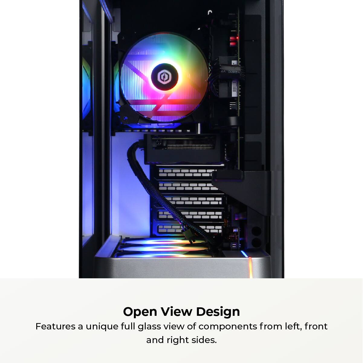 Open View Design features a unique full glass view of components from the left, front, and right sides.
