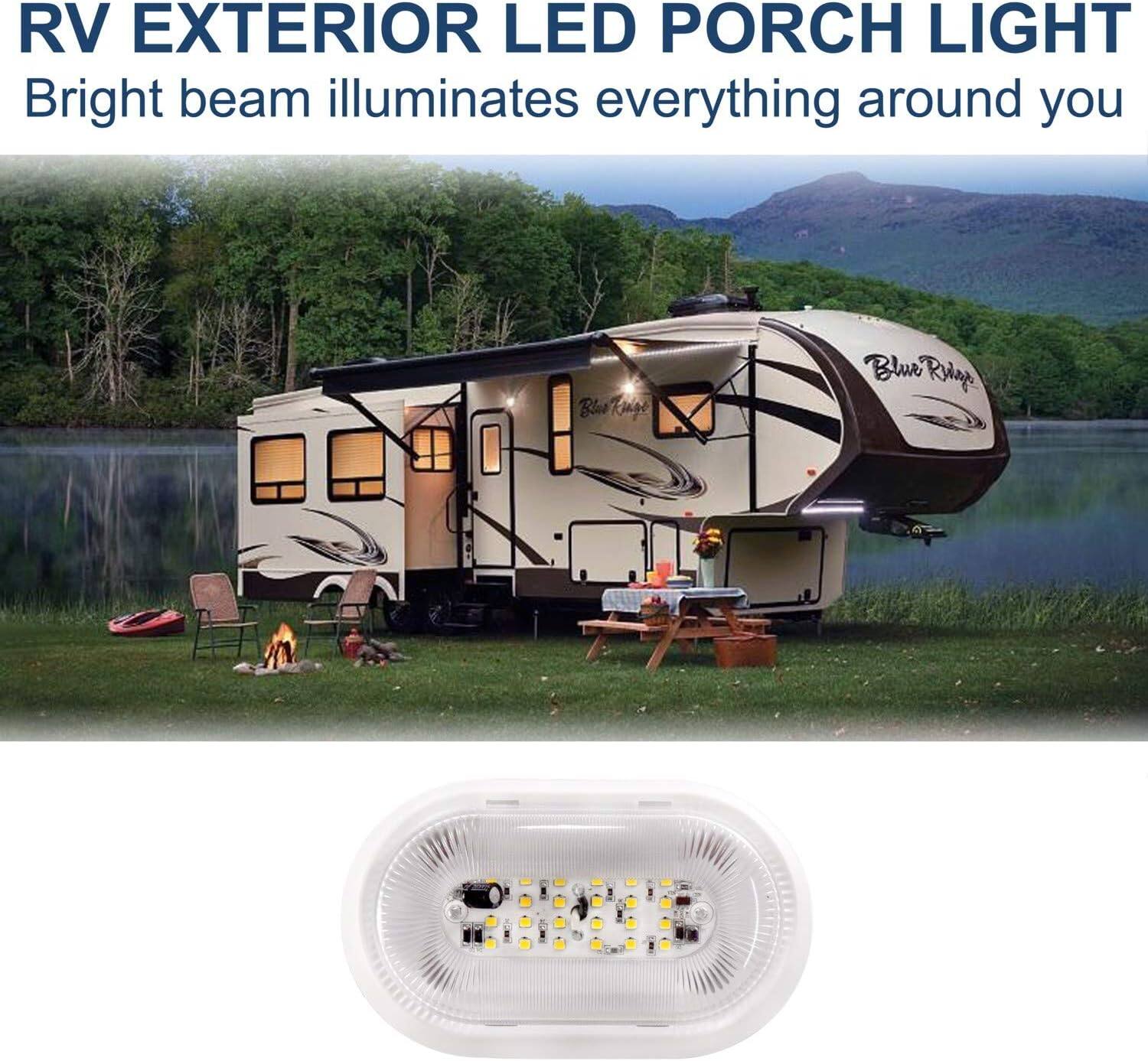 RV EXTERIOR LED PORCH LIGHT  
Bright beam illuminates everything around you