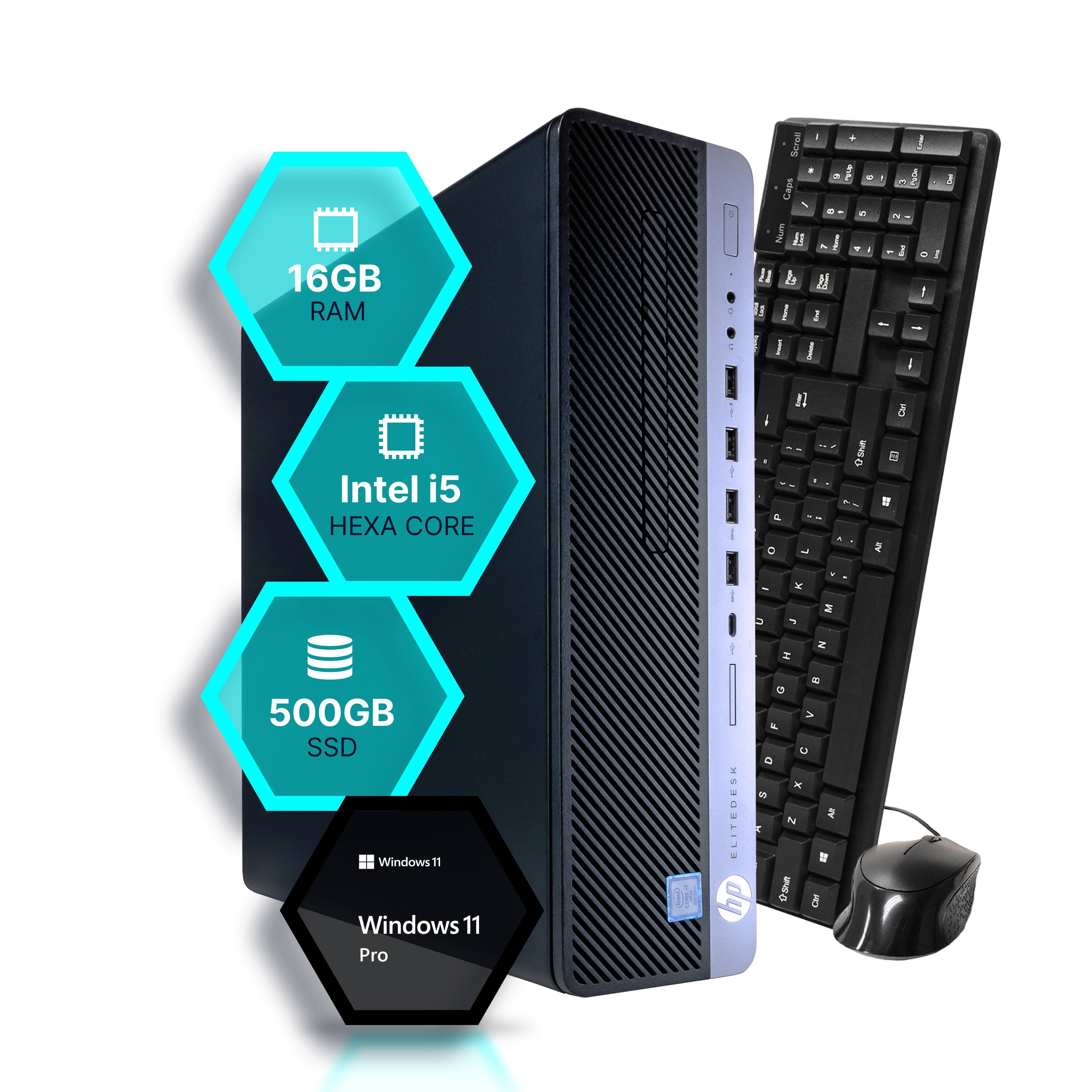 16GB RAM  
Intel i5 HEXA CORE  
500GB SSD  
Windows 11 Pro
