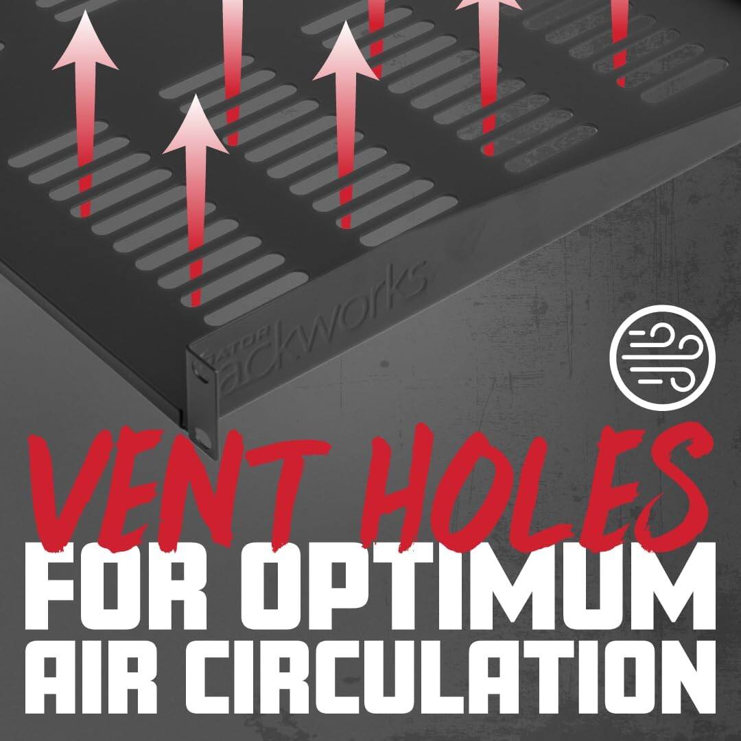 VENT HOLES FOR OPTIMUM AIR CIRCULATION
