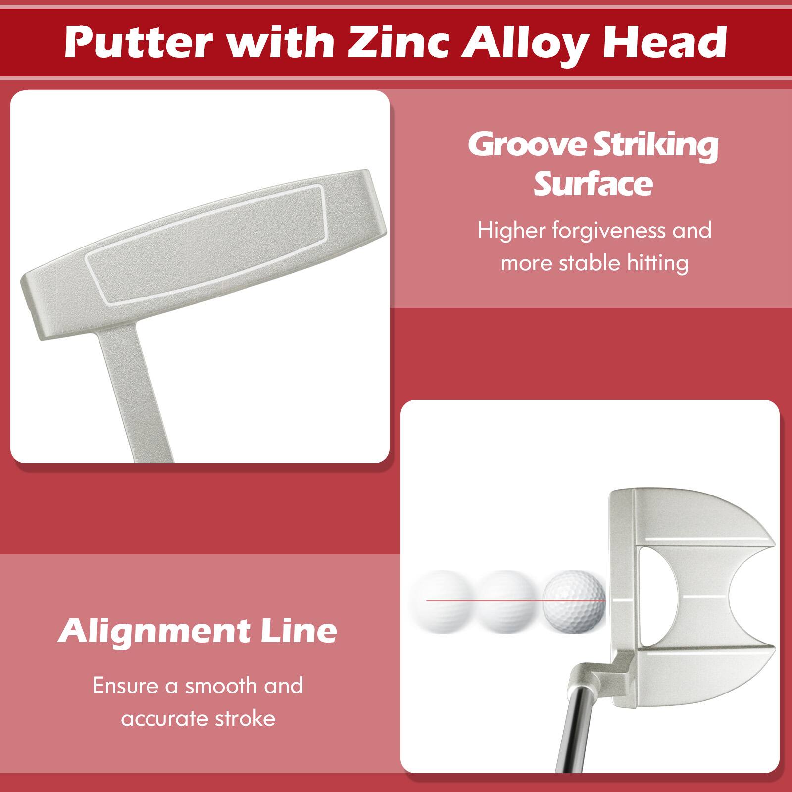 Putter with Zinc Alloy Head

Groove Striking Surface  
Higher forgiveness and more stable hitting

Alignment Line  
Ensure a smooth and accurate stroke