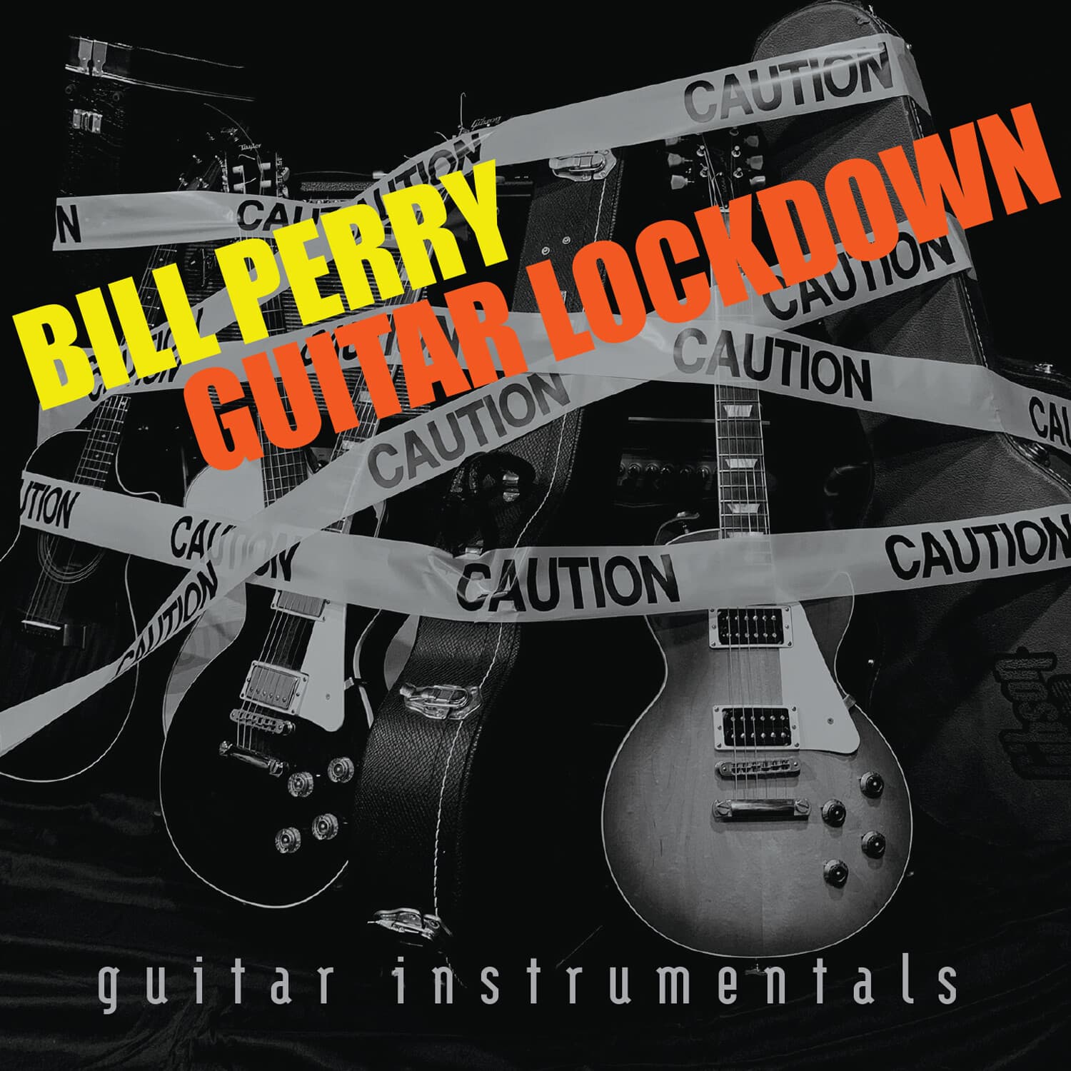 Bill Perry - Guitar Lockdown  - COMPACT DISCS